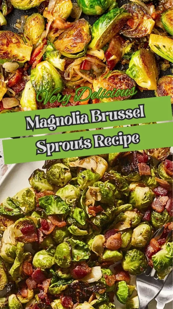 Magnolia Brussel Sprouts