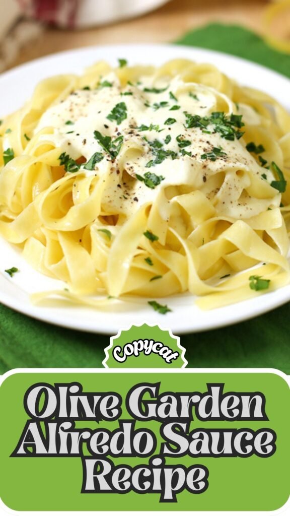 Copycat Olive Garden Alfredo Sauce Recipe