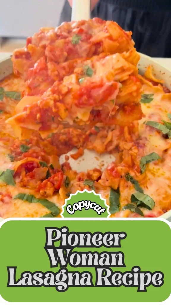 Copycat Pioneer Woman Lasagna Recipe