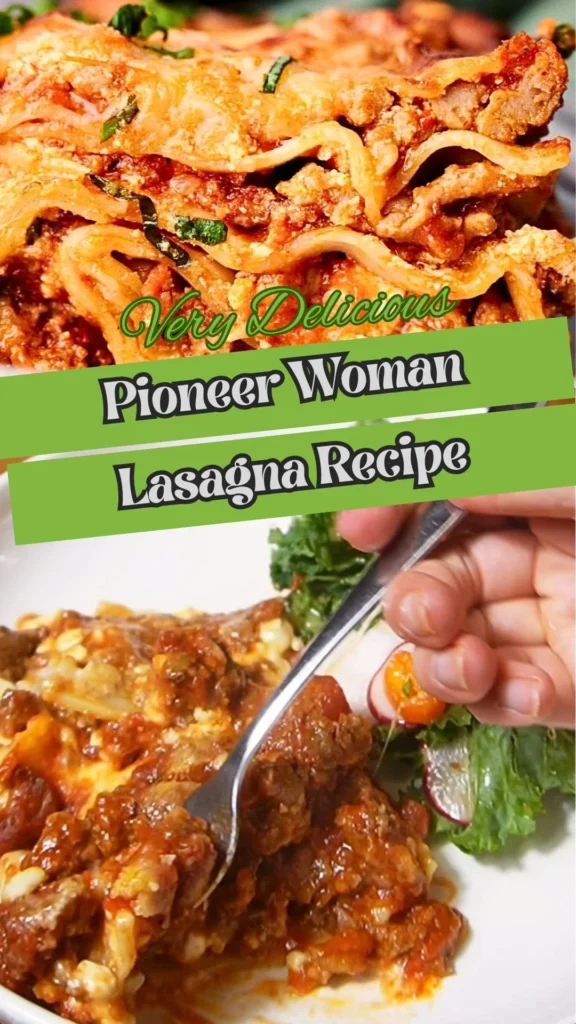 Pioneer Woman Lasagna