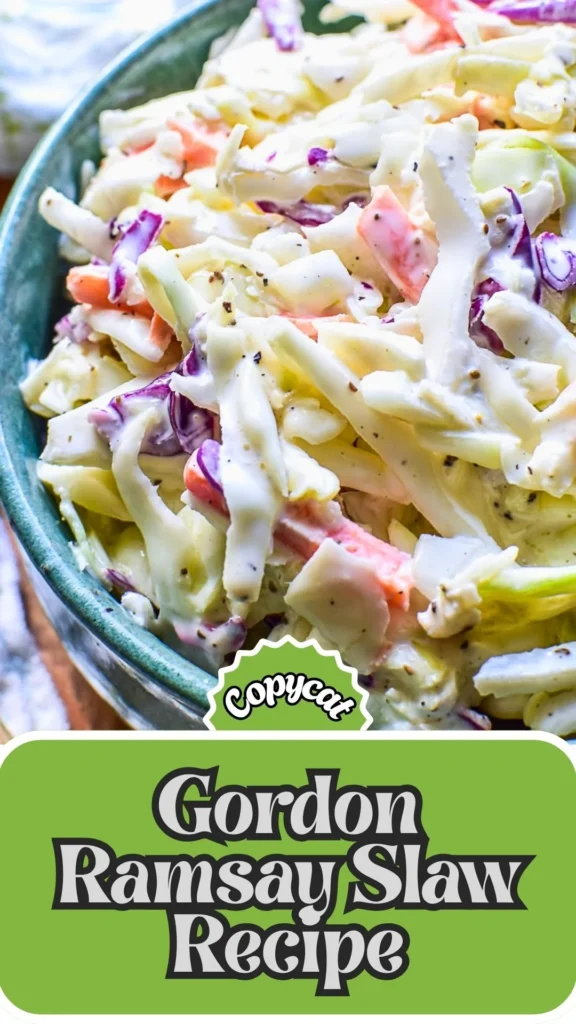 Copycat Gordon Ramsay Slaw Recipe