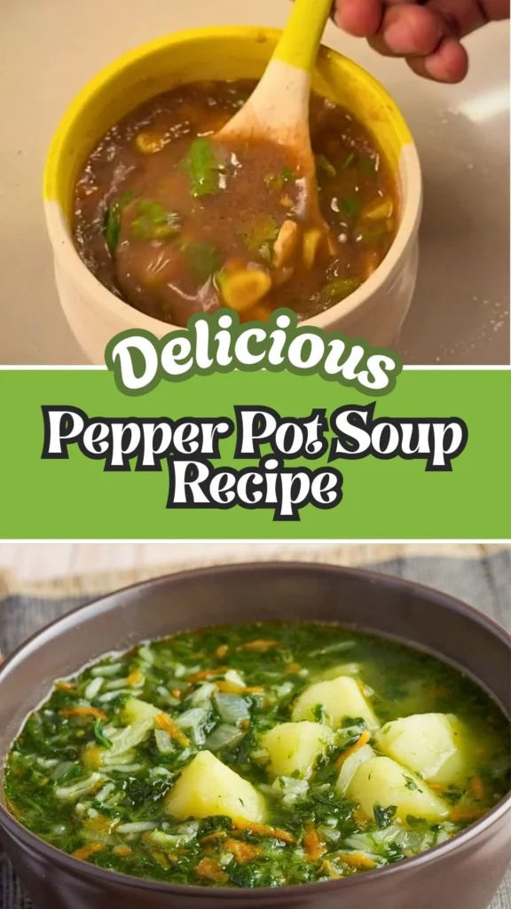 Delicious Recipe of Pepper Pot Soup