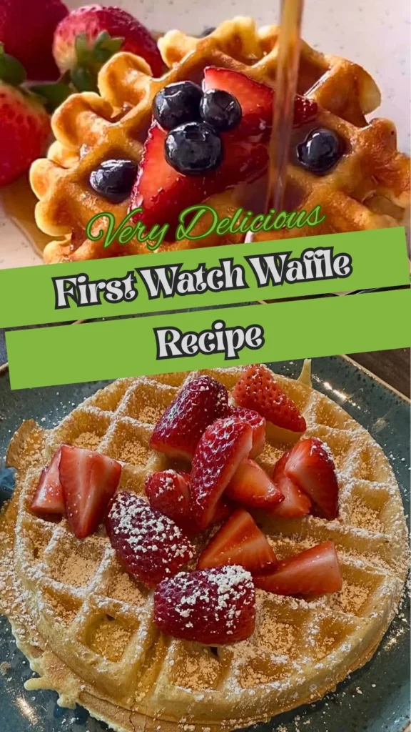 First Watch Waffle