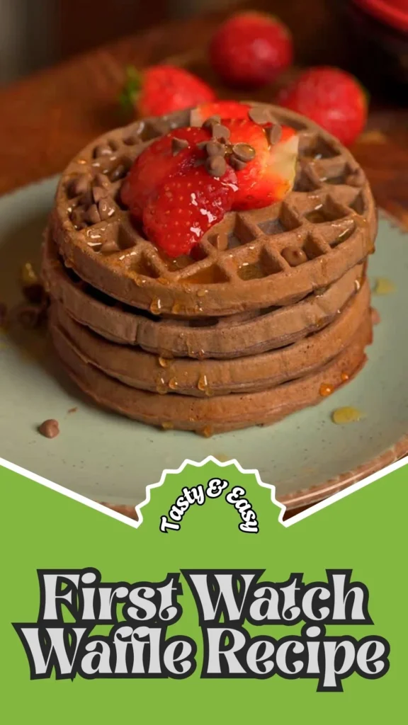 Tasty & Easy First Watch Waffle Recipe