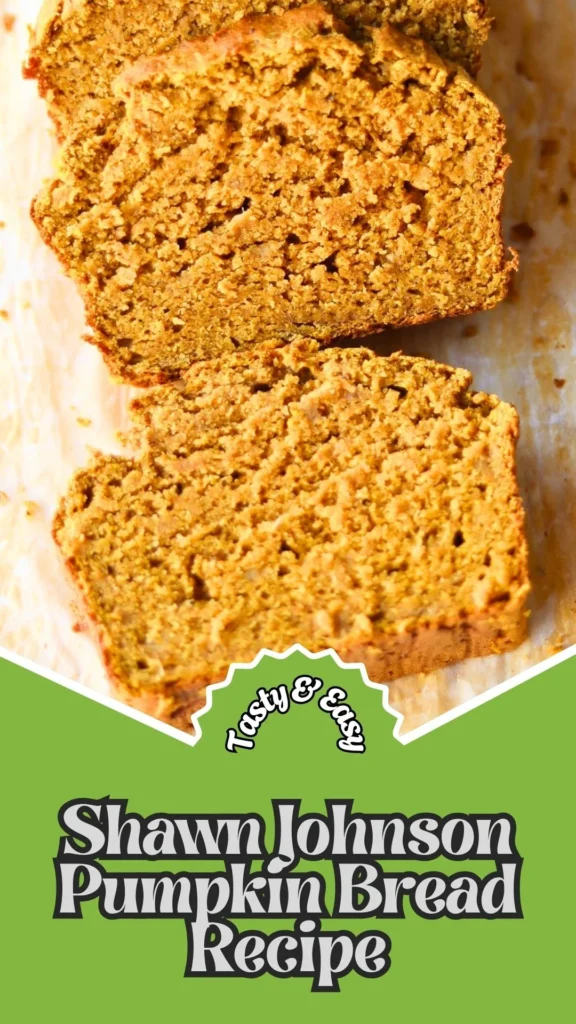 Tasty & Easy Shawn Johnson Pumpkin Bread Recipe