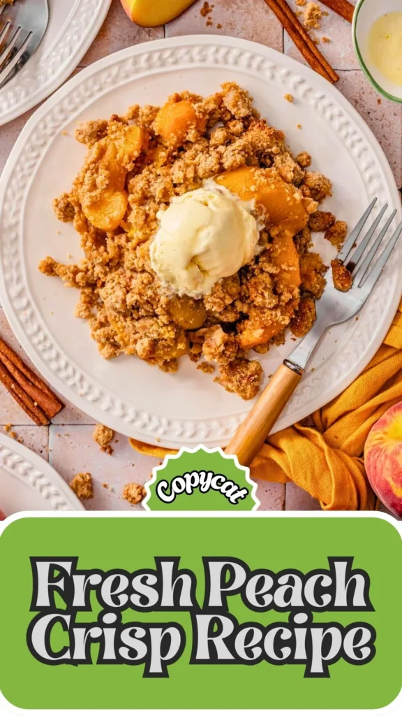 Copycat Fresh Peach Crisp Recipe
