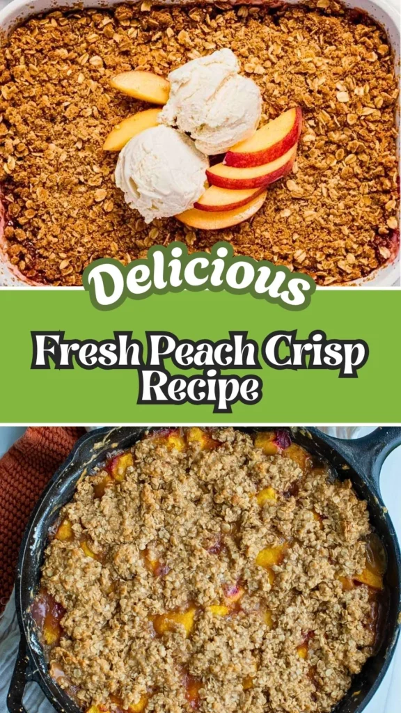 Delicious Recipe of Fresh Peach Crisp