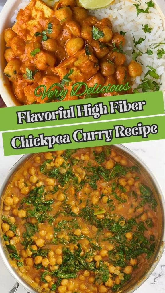 Flavorful High Fiber Chickpea Curry