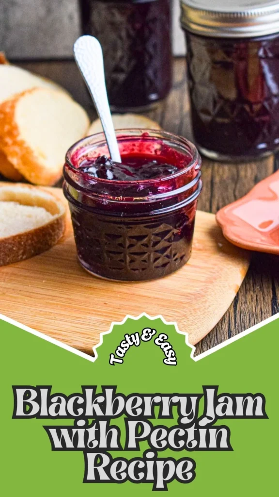 Tasty & Easy Blackberry Jam with Pectin Recipe