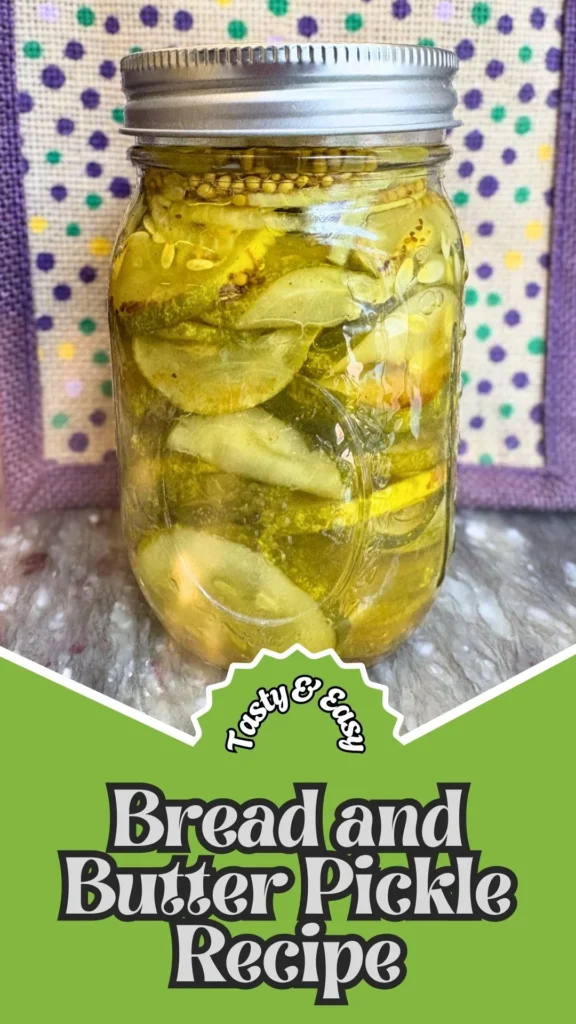 Tasty & Easy Bread and Butter Pickle Recipe