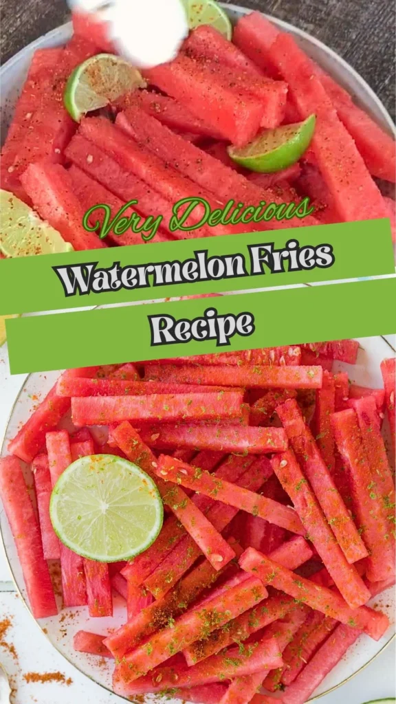Watermelon Fries