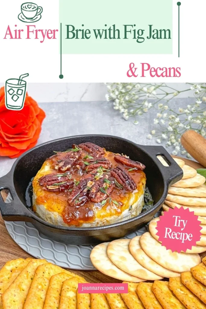 Air Fryer Brie with Fig Jam & Pecans