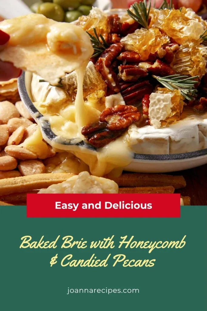 Baked Brie with Honeycomb & Candied Pecans