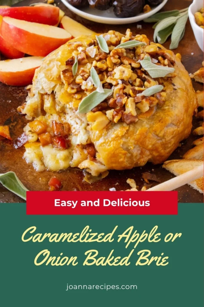 Caramelized Apple or Onion Baked Brie