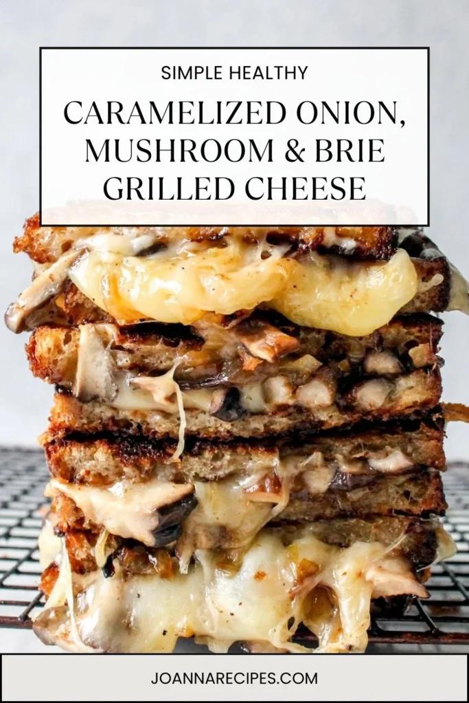 Caramelized Onion, Mushroom & Brie Grilled Cheese