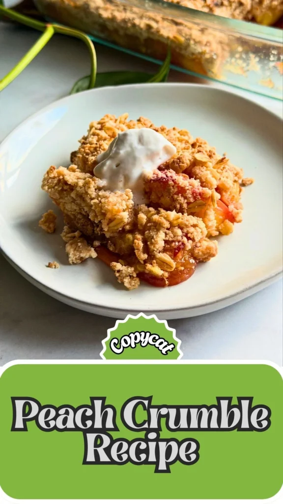 Copycat Peach Crumble Recipe