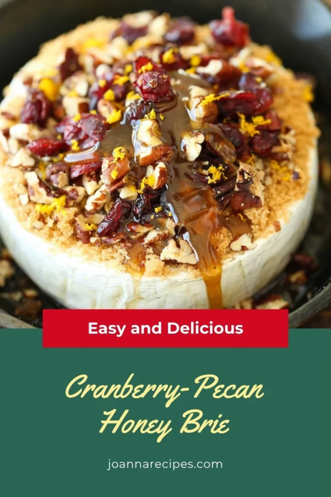 Cranberry-Pecan (or Craisins) Honey Brie