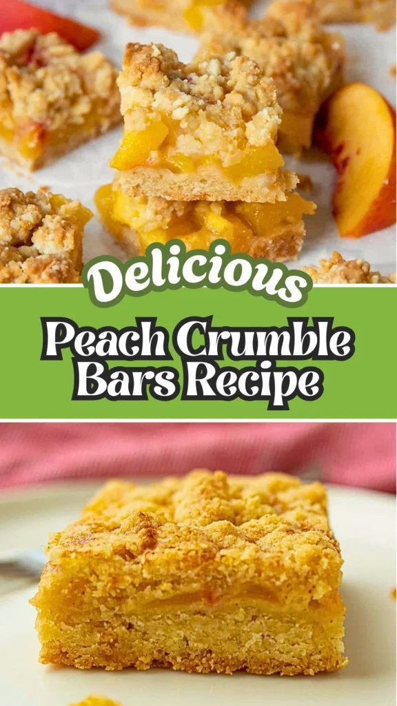 Delicious Recipe of Peach Crumble Bars